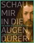 Cover: Partsch, Susanna, Schau mir in die Augen, Dürer!