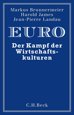 Abbildung von Brunnermeier, Markus K./ James, Harold | Euro | 1. Auflage | 2018 | beck-shop.de