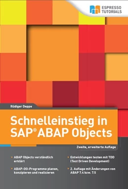 Abbildung von Deppe | Schnelleinstieg in SAP® ABAP Objects | 2. Auflage | 2017 | beck-shop.de