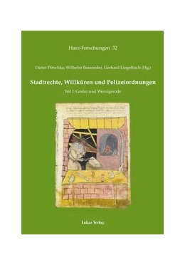 Abbildung von Pötschke / Brauneder | Stadtrechte, Willküren und Polizeiordnungen | 1. Auflage | 2017 | beck-shop.de