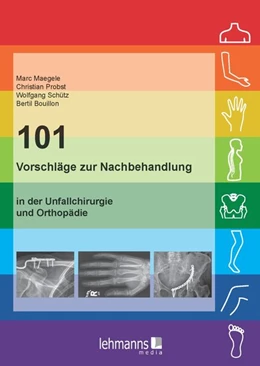 Abbildung von Maegele / Probst | 101 Vorschläge zur Nachbehandlung | 2. Auflage | 2016 | beck-shop.de