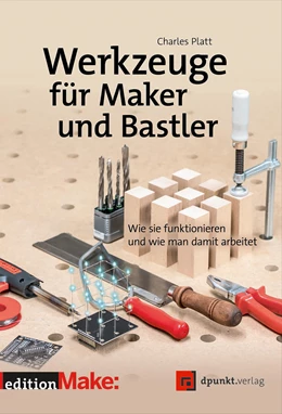 Abbildung von Platt | Werkzeuge für Maker und Bastler | 1. Auflage | 2017 | beck-shop.de