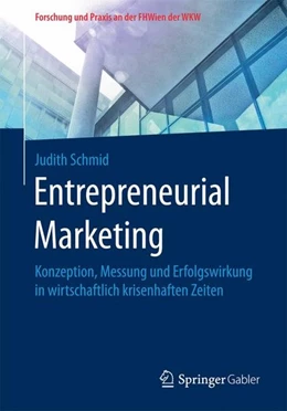 Abbildung von Schmid | Entrepreneurial Marketing | 1. Auflage | 2017 | beck-shop.de