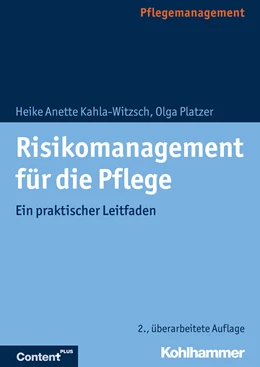 Abbildung von Kahla-Witzsch / Platzer | Risikomanagement für die Pflege | 2. Auflage | 2018 | beck-shop.de