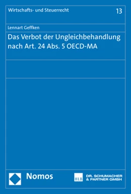 Abbildung von Geffken | Das Verbot der Ungleichbehandlung nach Art. 24 Abs. 5 OECD-MA | 1. Auflage | 2017 | 13 | beck-shop.de