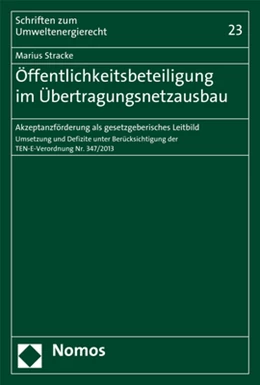 Abbildung von Stracke | Öffentlichkeitsbeteiligung im Übertragungsnetzausbau | 1. Auflage | 2017 | beck-shop.de