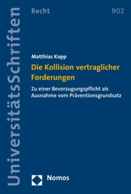Abbildung von Kopp | Die Kollision vertraglicher Forderungen | 1. Auflage | 2017 | beck-shop.de
