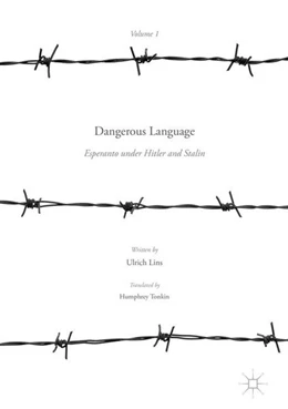 Abbildung von Lins | Dangerous Language - Esperanto under Hitler and Stalin | 1. Auflage | 2017 | beck-shop.de