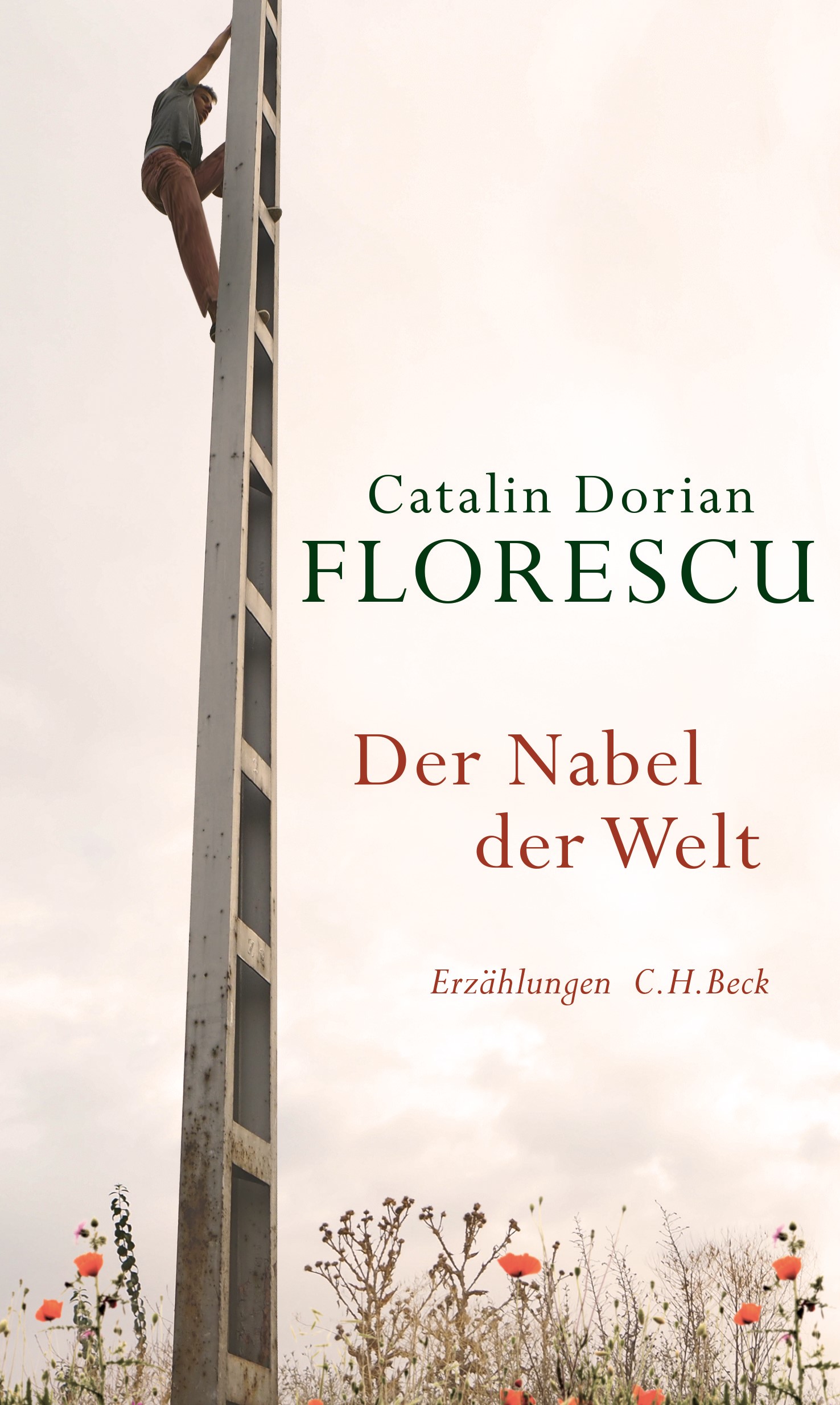 Cover: Florescu, Catalin Dorian, Der Nabel der Welt