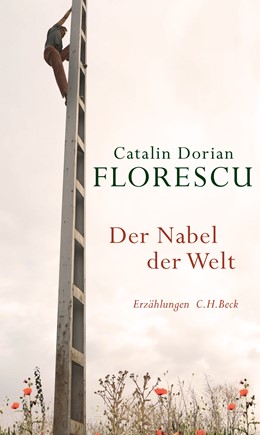 Cover: Florescu, Catalin Dorian, Der Nabel der Welt