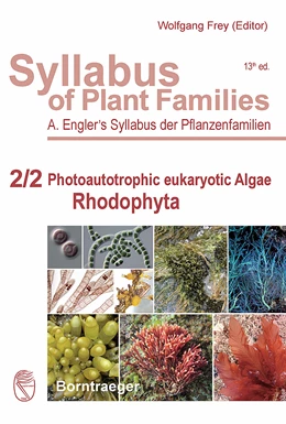 Abbildung von Kamiya / Lindstrom | Syllabus of Plant Families - A. Engler's Syllabus der Pflanzenfamilien Part 2/2: Photoautotrophic eukaryotic Algae - Rhodophyta | 1. Auflage | 2017 | beck-shop.de