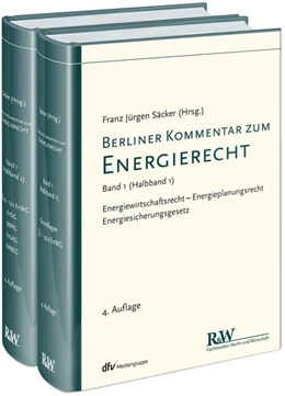 Abbildung von Säcker (Hrsg.) | Berliner Kommentar zum Energierecht, Band 1: Energiewirtschaftsrecht und Energiesicherungsgesetz | 4. Auflage | 2018 | beck-shop.de