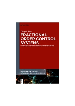 Abbildung von Xue | Fractional-Order Control Systems | 1. Auflage | 2017 | 1 | beck-shop.de