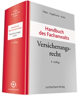 Abbildung von Halm / Engelbrecht | Handbuch des Fachanwalts Versicherungsrecht | 6. Auflage | 2018 | beck-shop.de