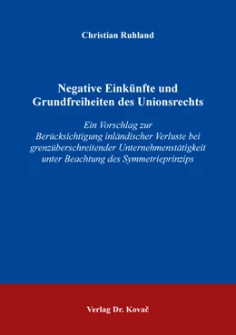 Abbildung von Ruhland | Negative Einkünfte und Grundfreiheiten des Unionsrechts | 1. Auflage | 2017 | 136 | beck-shop.de
