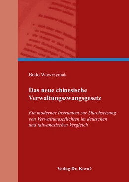 Abbildung von Wawrzyniak | Das neue chinesische Verwaltungszwangsgesetz | 1. Auflage | 2017 | 23 | beck-shop.de