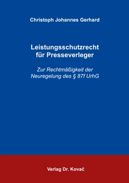 Abbildung von Gerhard | Leistungsschutzrecht für Presseverleger | 1. Auflage | 2017 | 137 | beck-shop.de