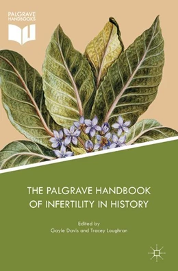 Abbildung von Davis / Loughran | The Palgrave Handbook of Infertility in History | 1. Auflage | 2017 | beck-shop.de
