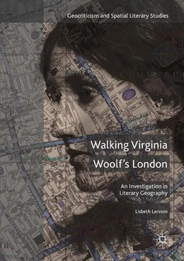Abbildung von Larsson | Walking Virginia Woolf’s London | 1. Auflage | 2017 | beck-shop.de