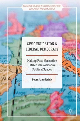 Abbildung von Strandbrink | Civic Education and Liberal Democracy | 1. Auflage | 2017 | beck-shop.de
