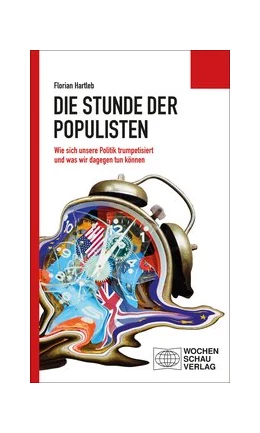 Abbildung von Hartleb | Die Stunde der Populisten | 1. Auflage | 2017 | beck-shop.de