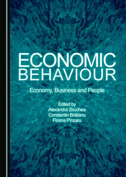 Abbildung von Zbuchea / Bratianu | Economic Behavior | 1. Auflage | 2017 | beck-shop.de
