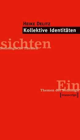 Abbildung von Delitz | Kollektive Identitäten | 1. Auflage | 2018 | beck-shop.de