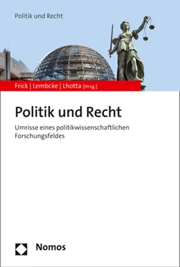 Abbildung von Frick / Lembcke | Politik und Recht | 1. Auflage | 2017 | beck-shop.de