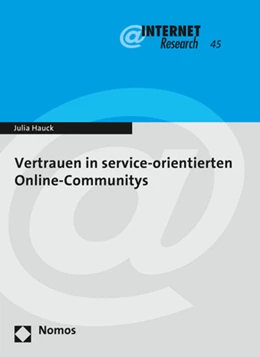 Abbildung von Hauck | Vertrauen in service-orientierten Online-Communitys | 1. Auflage | 2017 | 45 | beck-shop.de