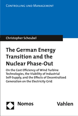 Abbildung von Scheubel | The German Energy Transition and the Nuclear Phase-Out | 1. Auflage | 2017 | 16 | beck-shop.de