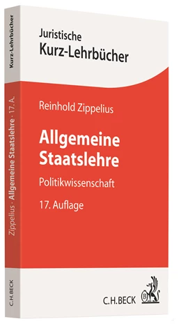 Abbildung von Zippelius | Allgemeine Staatslehre | 17. Auflage | 2017 | beck-shop.de