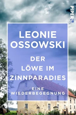 Abbildung von Ossowski | Der Löwe im Zinnparadies | 1. Auflage | 2017 | beck-shop.de