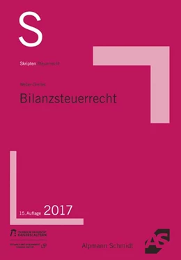 Abbildung von Weber-Grellet | Skript Bilanzsteuerrecht | 15. Auflage | 2017 | beck-shop.de