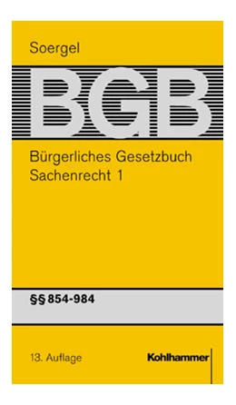 Abbildung von Soergel / Siebert | Bürgerliches Gesetzbuch mit Einführungsgesetz und Nebengesetzen: BGB, Band 14: Sachenrecht 1 §§ 854 - 984 BGB | 13. Auflage | 2002 | beck-shop.de