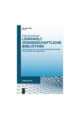Abbildung von Eigenbrodt | Lernwelt Wissenschaftliche Bibliothek | 1. Auflage | 2021 | beck-shop.de