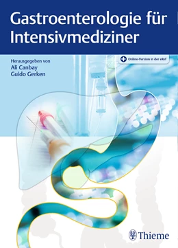 Abbildung von Canbay / Gerken (Hrsg.) | Gastroenterologie für Intensivmediziner | 1. Auflage | 2017 | beck-shop.de