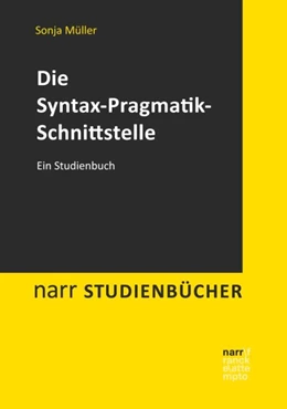 Abbildung von Müller | Die Syntax-Pragmatik-Schnittstelle | 1. Auflage | 2019 | beck-shop.de