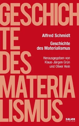 Abbildung von Schmidt / Grün | Geschichte des Materialismus | 1. Auflage | 2017 | beck-shop.de