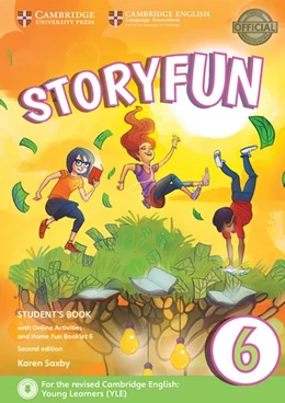 Abbildung von Storyfun for Starters, Movers and Flyers 6. Student's Book with online activities and Home Fun Booklet. 2nd Edition | 1. Auflage | 2017 | beck-shop.de