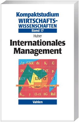 Abbildung von Huber | Internationales Management | 1. Auflage | 2007 | Band 17 | beck-shop.de