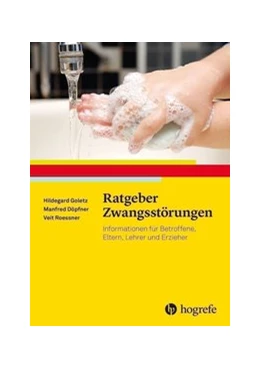 Abbildung von Goletz / Döpfner | Ratgeber Zwangsstörungen | 1. Auflage | 2020 | beck-shop.de