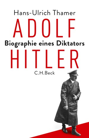 Cover: Hans-Ulrich Thamer, Adolf Hitler