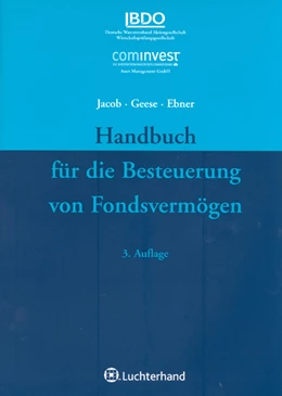Abbildung von Jacob / Geese | Handbuch für die Besteuerung von Fondsvermögen | 3. Auflage | 2007 | beck-shop.de