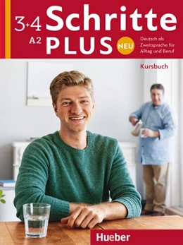 Abbildung von Hilpert / Kerner | Schritte plus Neu 3+4 A2 Deutsch als Zweitsprache für Alltag und Beruf. Kursbuch | 1. Auflage | 2017 | beck-shop.de
