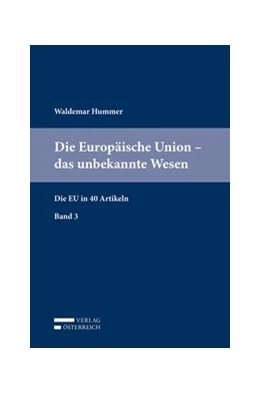 Abbildung von Hummer | Die Europäische Union - das unbekannte Wesen | 1. Auflage | 2017 | beck-shop.de