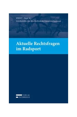 Abbildung von Büchele / Ganner | Aktuelle Rechtsfragen im Radsport | 1. Auflage | 2017 | beck-shop.de