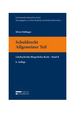 Abbildung von Dullinger | Schuldrecht Allgemeiner Teil | 6. Auflage | 2017 | beck-shop.de
