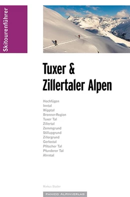 Abbildung von Stadler | Skitourenführer Tuxer und Zillertaler Alpen | 2. Auflage | 2017 | beck-shop.de