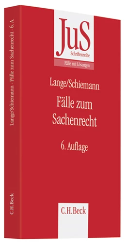 Abbildung von Lange / Schiemann | Fälle zum Sachenrecht | 6. Auflage | 2008 | Band 58 | beck-shop.de