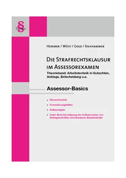 Abbildung von Hemmer / Wüst | Assessor-Basics. Die Strafrechtsklausur im Assessorexamen | 8. Auflage | 2017 | beck-shop.de
